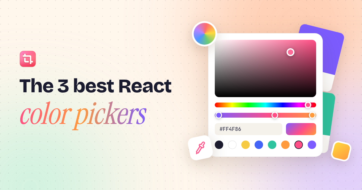 The 3 best React color pickers